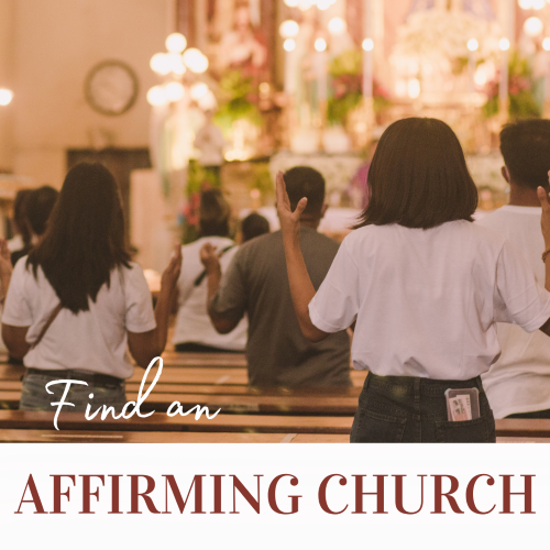 Link to resources on affirming churches.