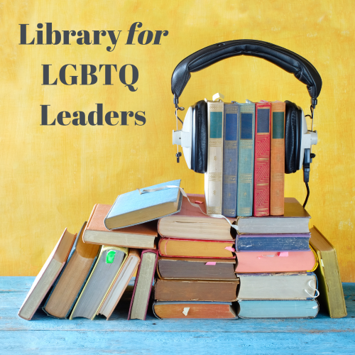 Library for Christian LGBTQ Leaders